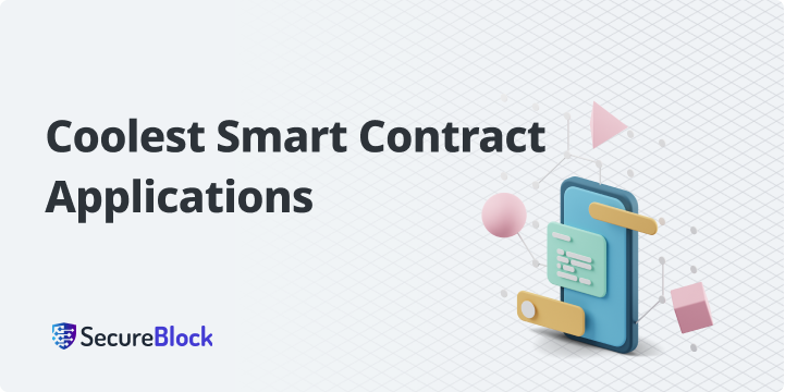 Coolest Smart Contract Applications